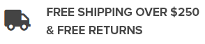 Free shipping over $250, free returns